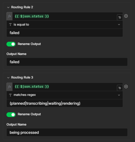 Two Switch rules: failed renders are sent to the failed output, while planned, transcribing, waiting, and rendering statuses are grouped under being processed.